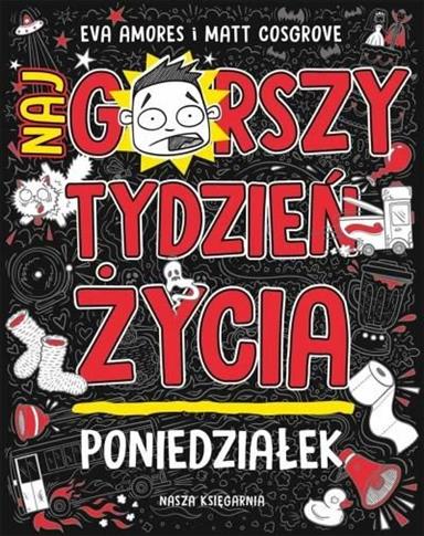 Poniedziałek. Najgorszy tydzien...