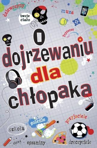 O DOJRZEWANIU DLA CHŁOPAKÓW