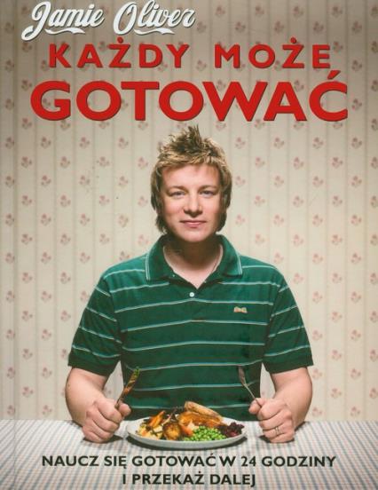 KAŻDY MOŻE GOTOWAĆ