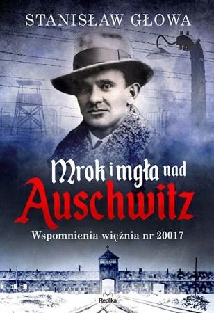 MROK I MGŁA NAD AUSCHWITZ