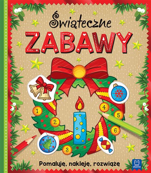 ŚWIĄTECZNE ZABAWY. POMALUJĘ, NAKLEJĘ, ROZWIĄŻĘ