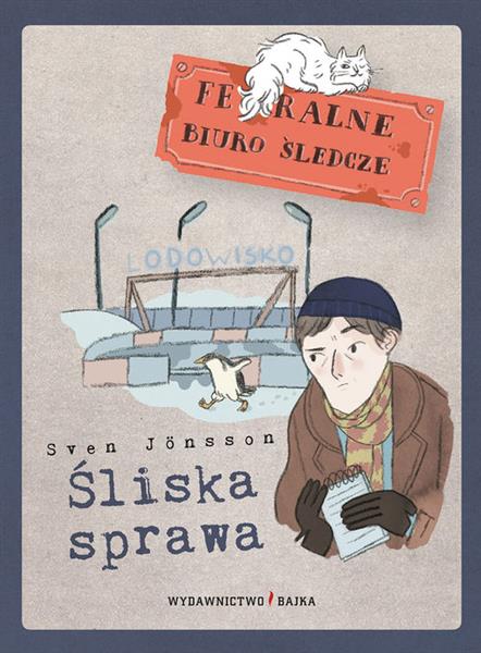 FERALNE BIURO ŚLEDCZE. TOM 2. ŚLISKA SPRAWA