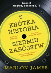 KRÓTKA HISTORIA SIEDMIU ZABÓJSTW