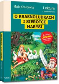 O KRASNOLUDKACH I SIEROTCE MARYSI Z OPRAC. GREG
