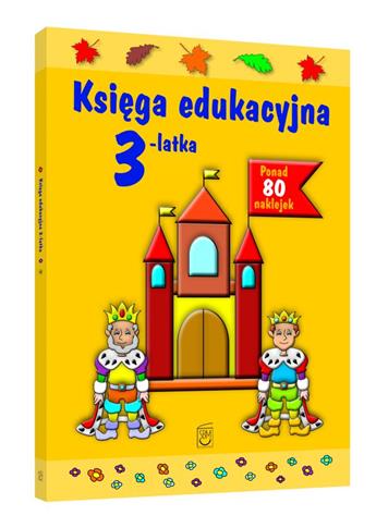 KSIĘGA EDUKACYJNA 3-LATKA