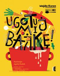 UGOTUJ MI BAJKĘ