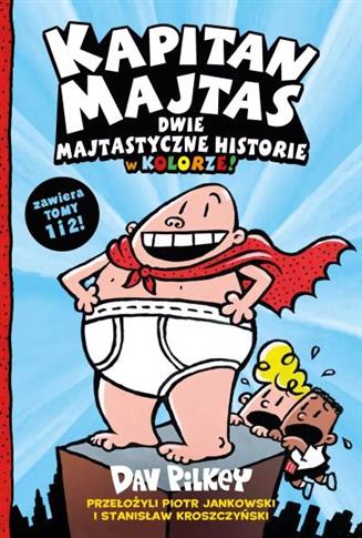 KAPITAN MAJTAS. DWIE MAJTASTYCZNE HISTORIE