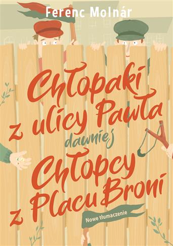 Chłopaki z ulicy Pawła dawniej Chłopcy z Placu