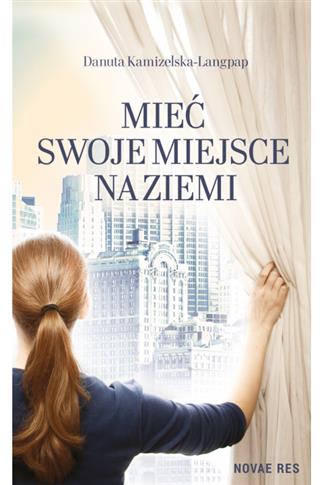 Mieć swoje miejsce na ziemi