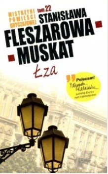 ŁZA. SERIA: MISTRZYNI POWIEŚCI OBYCZAJOWEJ. TOM 22