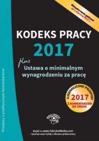 KODEKS PRACY 2017 USTAWA O MINIMALNYM WYN.