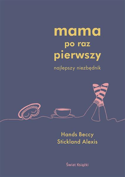 MAMA PO RAZ PIERWSZY