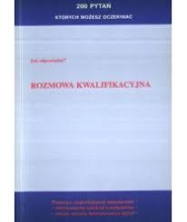 Rozmowa kwalifikacyjna jak odpowiadać