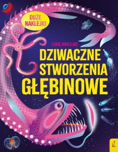 Dziwaczne stworzenia głębinowe. Lubię naklejać