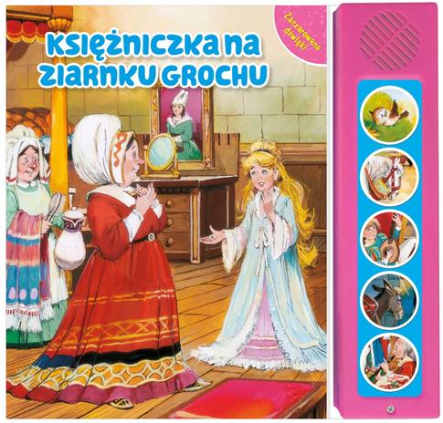 KSIĘŻNICZKA NA ZIARNKU GROCHU. ZACZAROWANE DŹWIĘKI