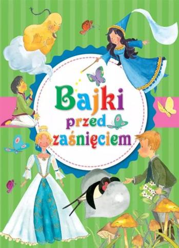 BAJKI PRZED ZAŚNIĘCIEM