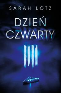 DZIEŃ CZWARTY