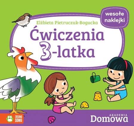 DOMOWA AKADEMIA. ĆWICZENIA 3-LATKA