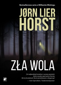 Zła wola. Seria o komisarzu Williamie Wistingu. Tom 12