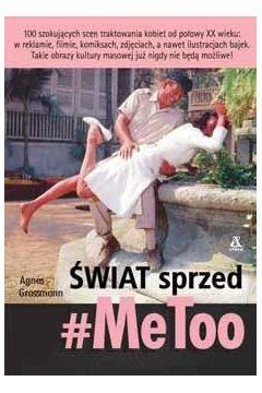 ŚWIAT SPRZED #METOO