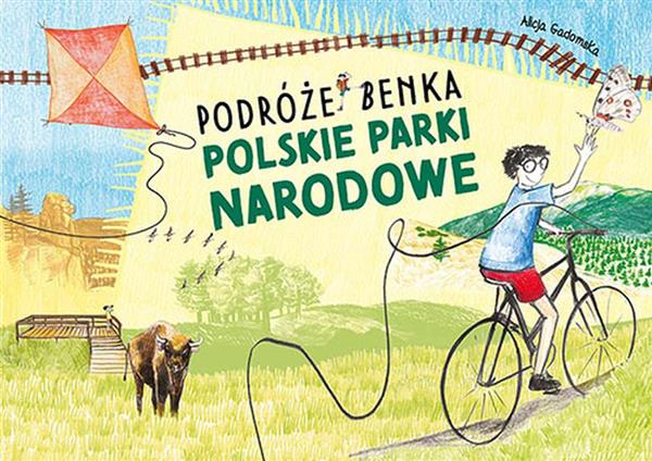 PODRÓŻE BENKA. POLSKIE PARKI NARODOWE