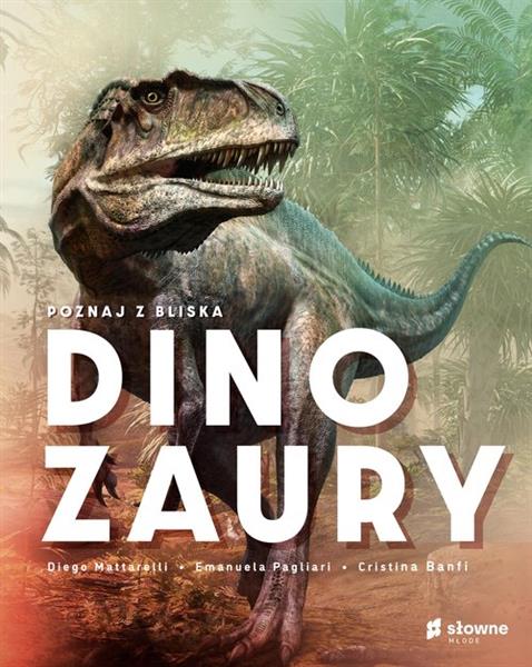 POZNAJ Z BLISKA DINOZAURY