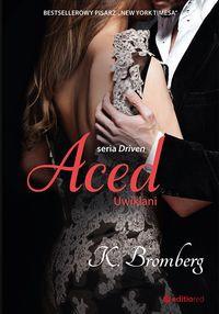 ACED UWIKŁANI DRIVEN