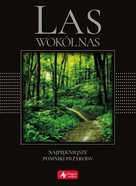LAS WOKÓŁ NAS (WERSJA EXCLUSIVE)
