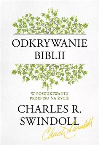 Odkrywanie Biblii. W poszukiwaniu przepisu na życi