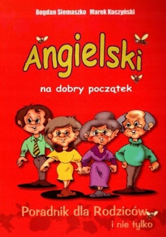 ANGIELSKI NA DOBRY POCZĄTEK BOGDAN SIEMASZK