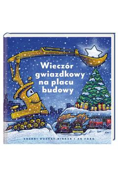 Wieczór gwiazdkowy na placu budowy