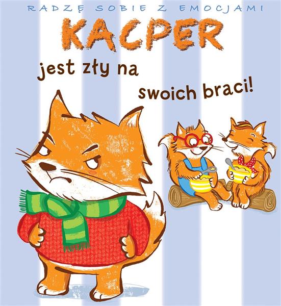 RADZĘ SOBIE Z EMOCJAMI. KACPER JEST ZŁY NA SWOICH