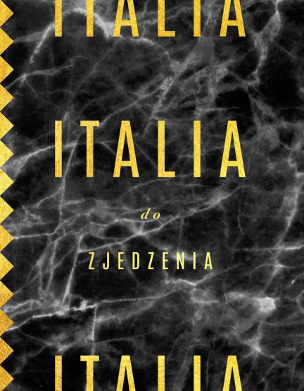 ITALIA DO ZJEDZENIA