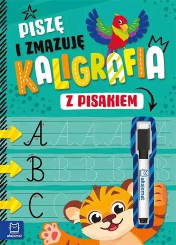 PISZĘ I ZMAZUJĘ. KALIGRAFIA Z PISAKIEM