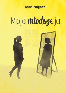 Moje młodsze ja