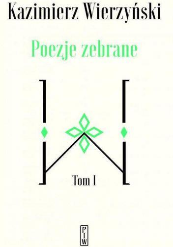 POEZJE ZEBRANE. TOM 1