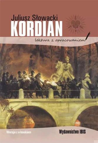 KORDIAN (LEKTURA Z OPRACOWANIEM)
