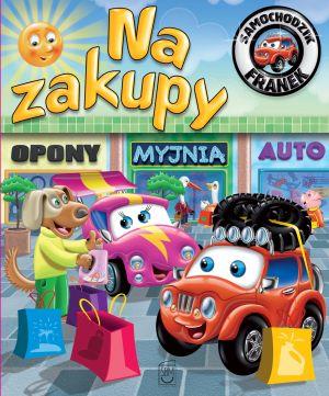 SAMOCHODZIK FRANEK. NA ZAKUPY