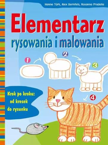 ELEMENTARZ RYSOWANIA I MALOWANIA
