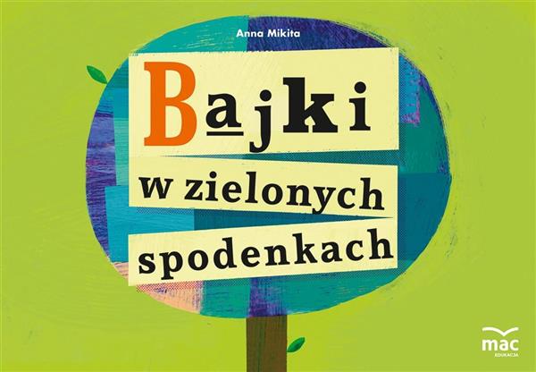 BAJKI W ZIELONYCH SPODENKACH