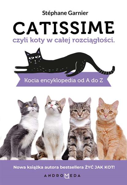 CATISSIME CZYLI KOTY W CAŁEJ ROZCIĄGŁOŚCI. KOCIA?