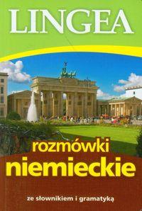 ROZMÓWKI NIEMIECKIE ZE SŁOWNIKIEM I GRAMATYKĄ