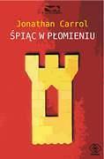 ŚPIĄC W PŁOMIENIU