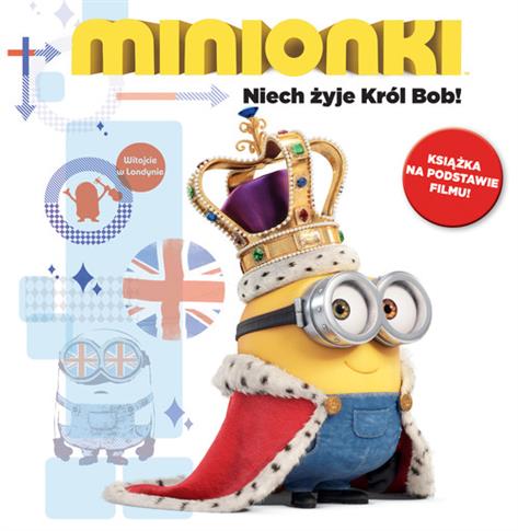 Niech żyje król bob minionki