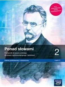 PONAD SŁOWAMI 2. CZĘŚĆ 2. JĘZYK POLSKI. PODRĘCZNIK