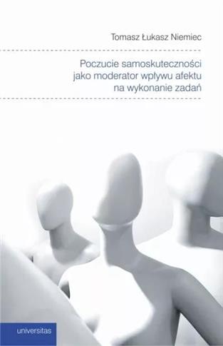 Poczucie samoskuteczności jako moderator wpływu