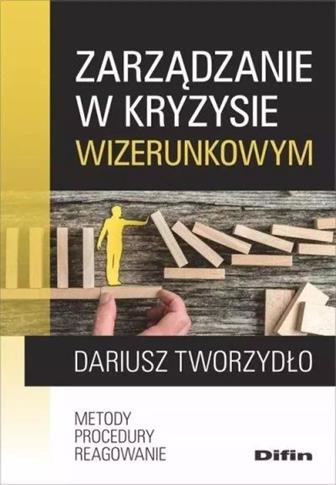ZARZĄDZANIE W KRYZYSIE WIZERUNKOWYM. METODY