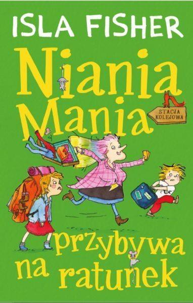NIANIA MANIA PRZYBYWA NA RATUNEK
