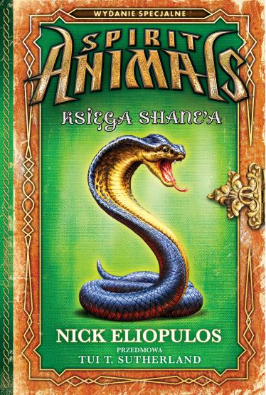 SPIRIT ANIMALS. KSIĘGA SHANE A