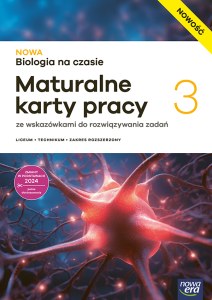Nowa Biologia NOWA BIOLOGIA NA CZASIE maturalne karty pracy część 3 zakres rozszerzony EDYCJA 2026
